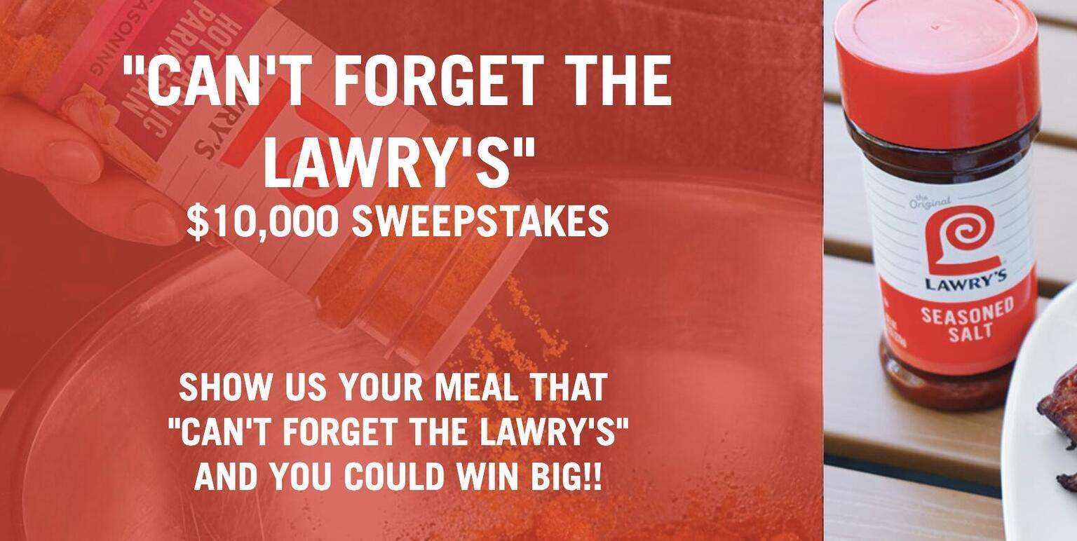 Can'T Forget The Lawry'S $10,000 Sweepstakes